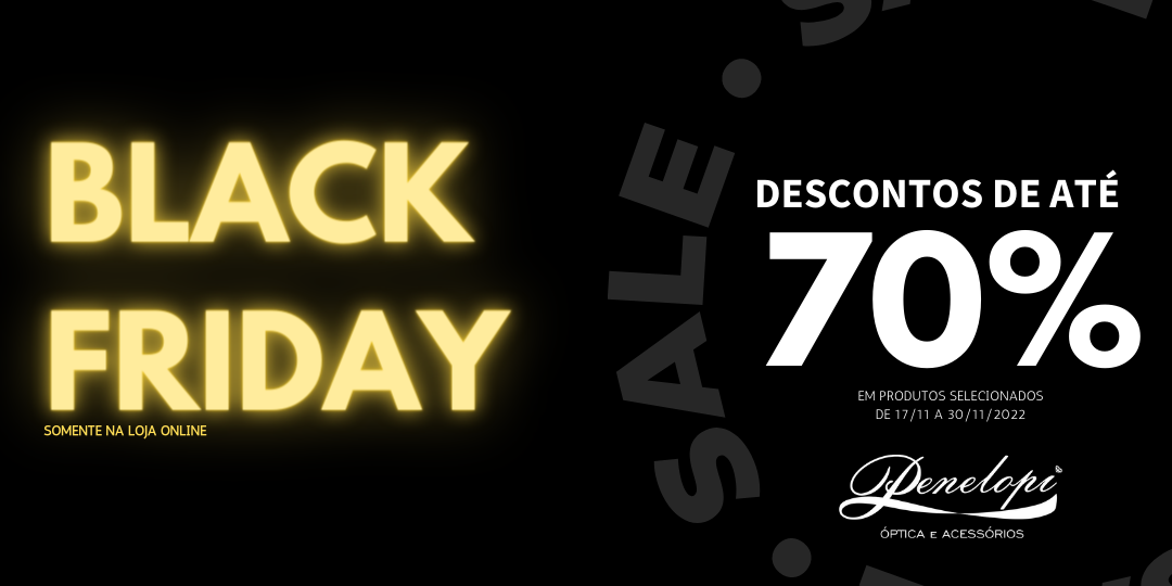 Penelopi - Black Friday - Até 70% de desconto em produtos selecionados